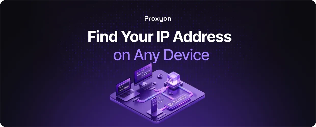 How to Find Your IP Address on Any Device