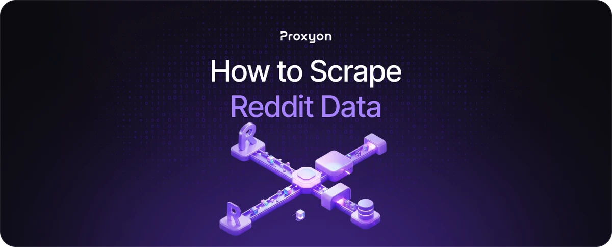 How to Scrape Reddit Data (2026)