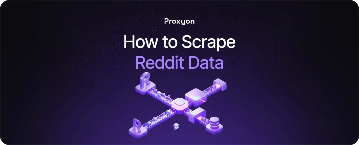 How to Scrape Reddit Data (2026)