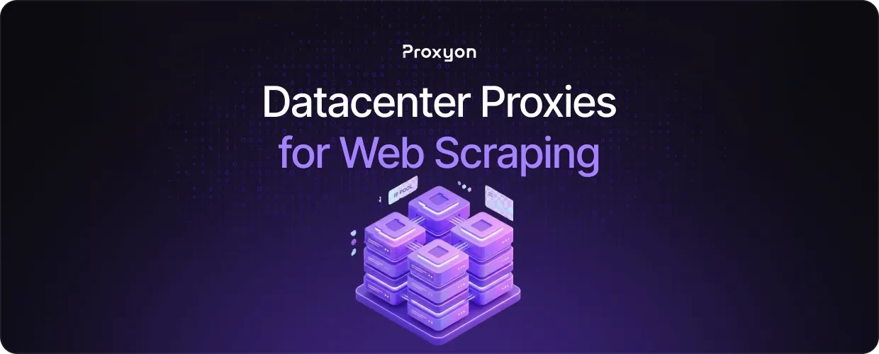 Datacenter Proxies for Web Scraping