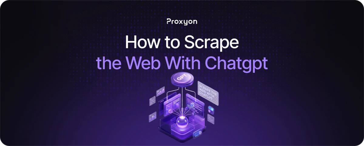 How to Scrape the Web With Chatgpt
