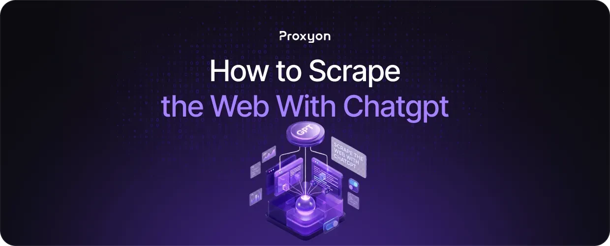 How to Scrape the Web With Chatgpt