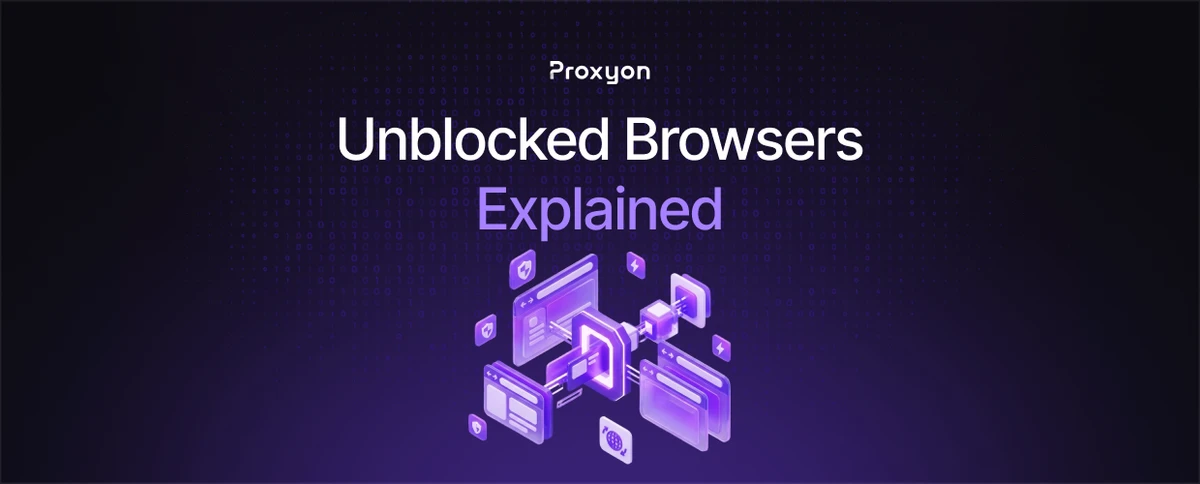 Unblocked Browsers Explained