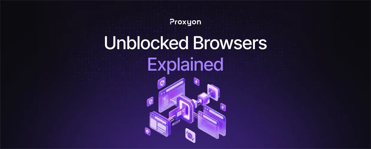 Unblocked Browsers Explained