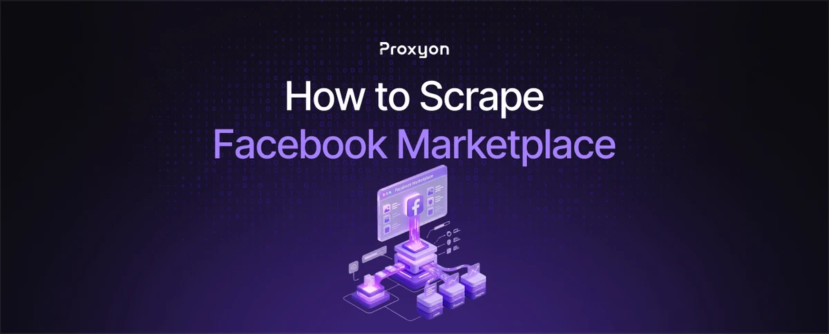 How to Scrape Facebook Marketplace (2026)
