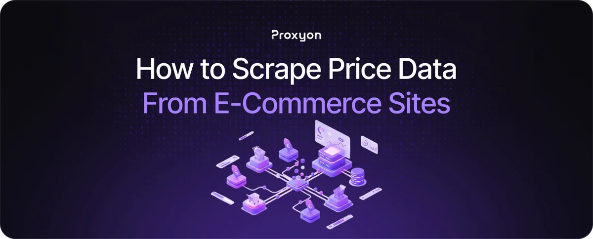 How to Scrape Price Data From E Commerce Sites