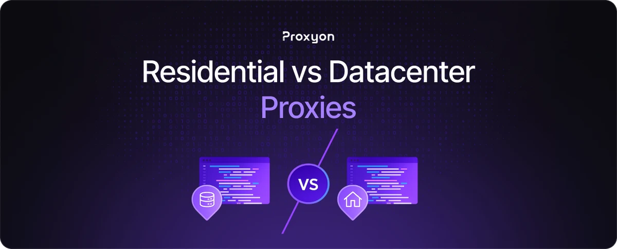 Residential Proxy vs Datacenter Proxy