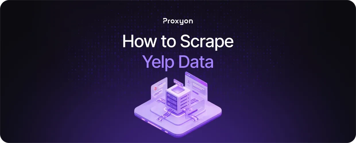 How to Scrape Yelp Data