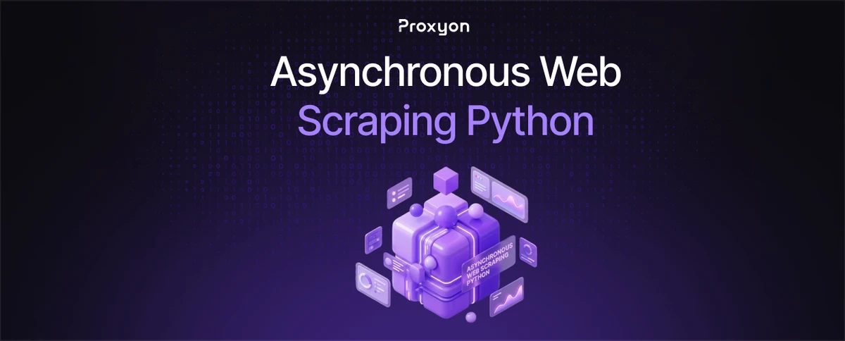 Asynchronous Web Scraping Python (2026)