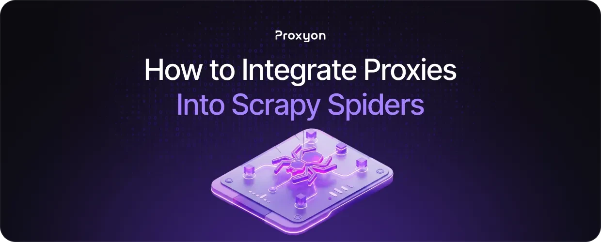 How to Integrate Proxies Into Scrapy Spiders