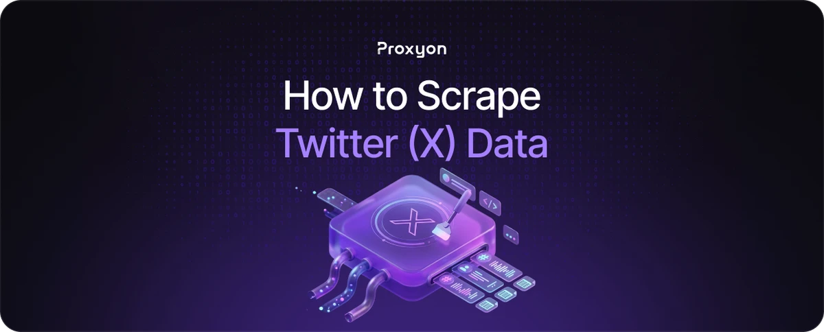 How to Scrape Twitter (X) Data