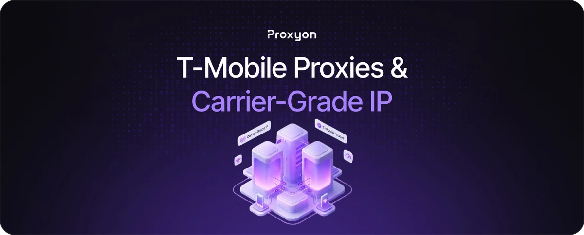 T Mobile Proxies & Carrier Grade IP