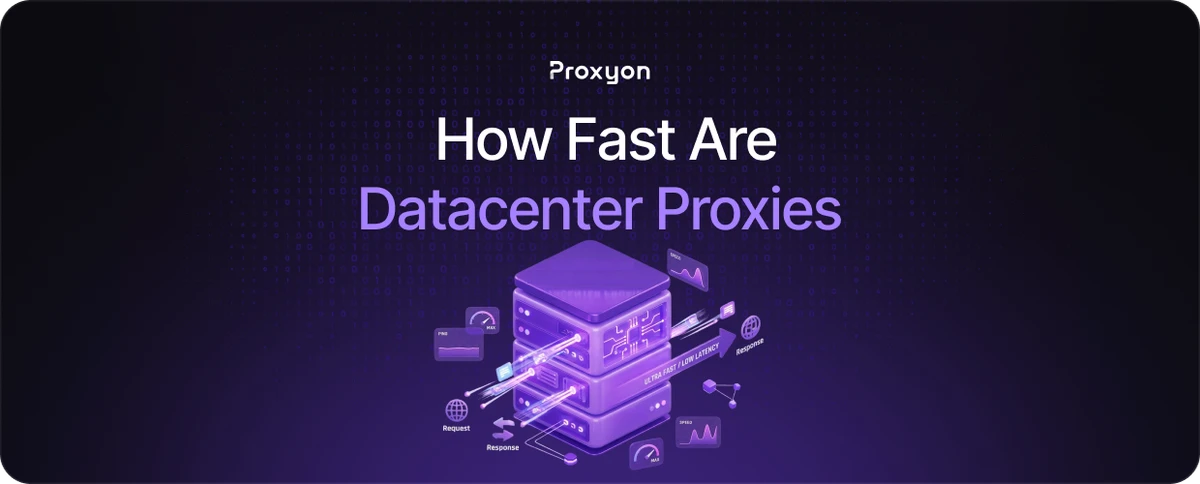 How Fast Are Datacenter Proxies
