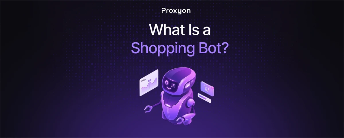 What Is a Shopping Bot?