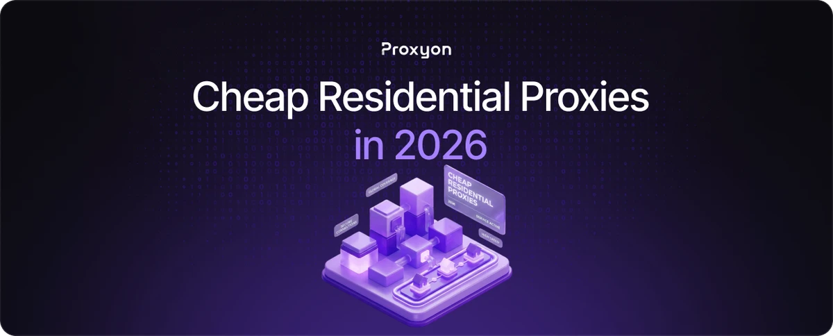 Cheap Residential Proxies in2026