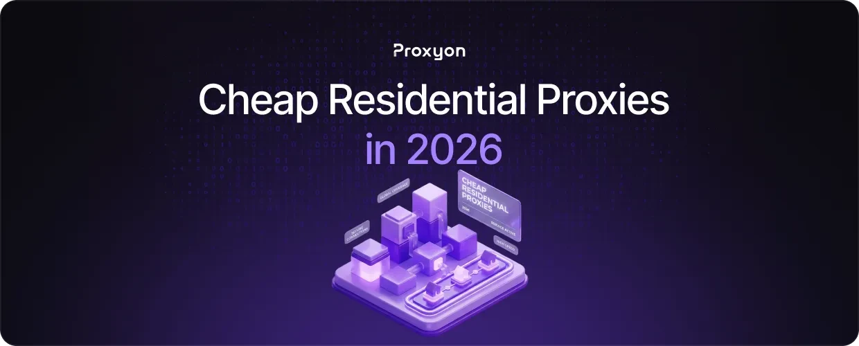 Cheap Residential Proxies in2026