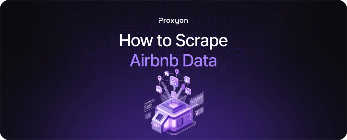 How to Scrape Airbnb Data