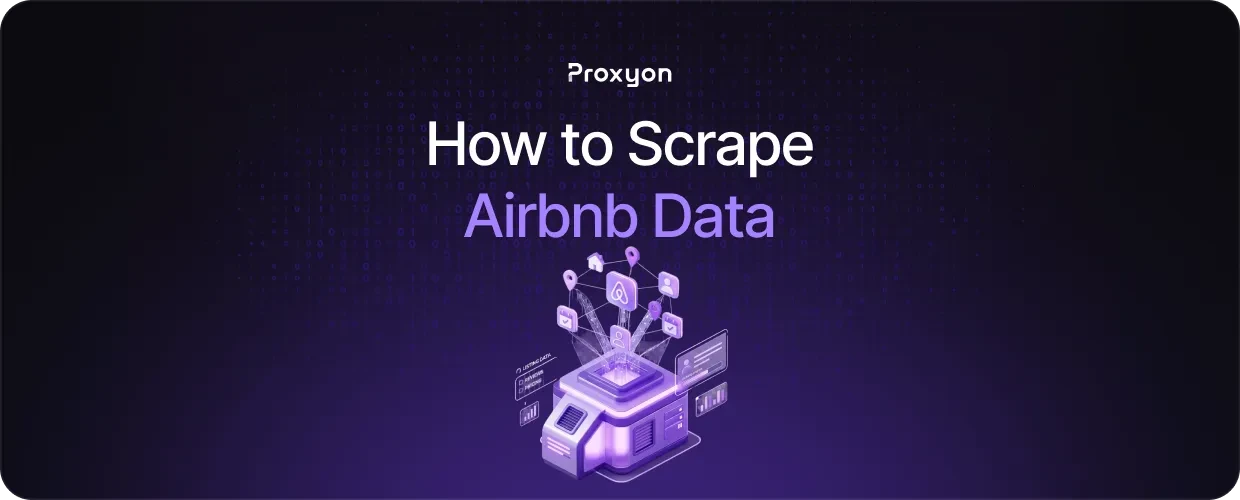 How to Scrape Airbnb Data