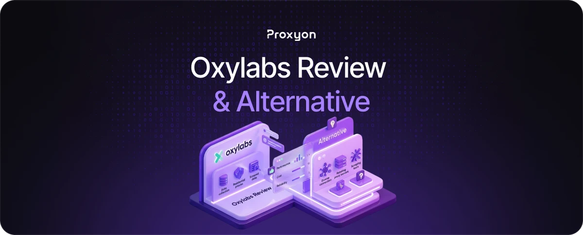 Oxylabs Review & Alternative