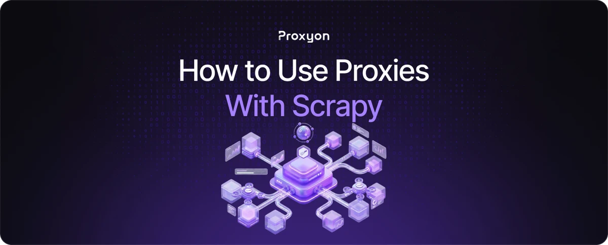 How to Use Proxies With Scrapy in 2026