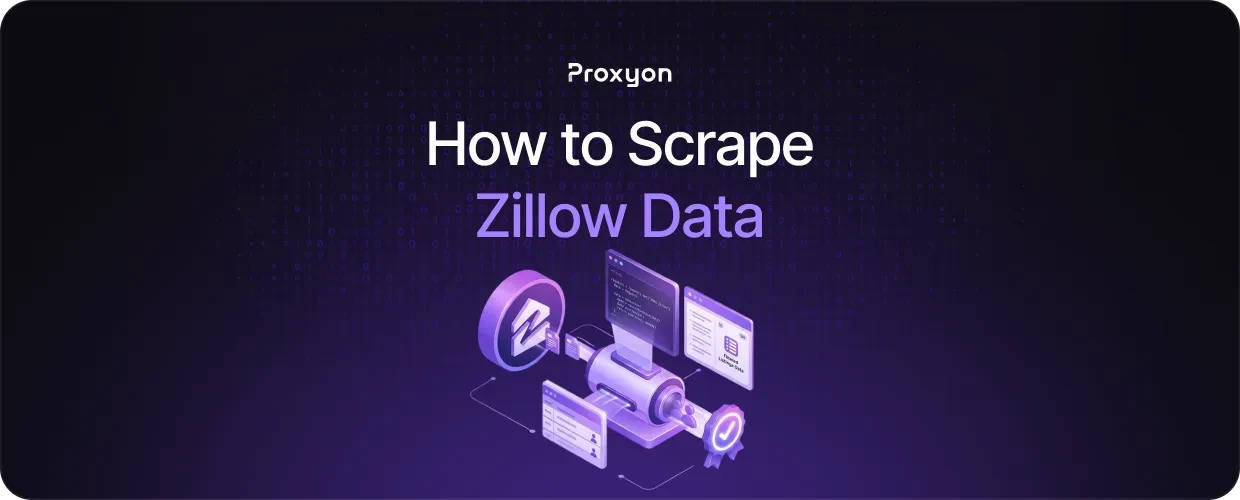 How to Scrape Zillow Data