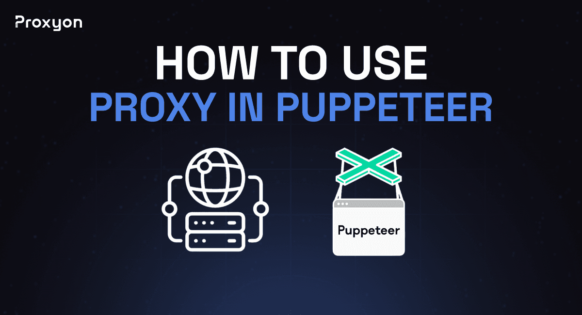 How to Set Up a Proxy in Puppeteer