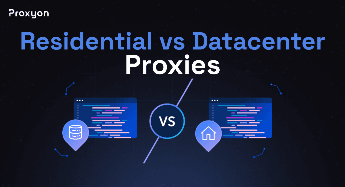 Residential Proxy vs Datacenter Proxy (2026)