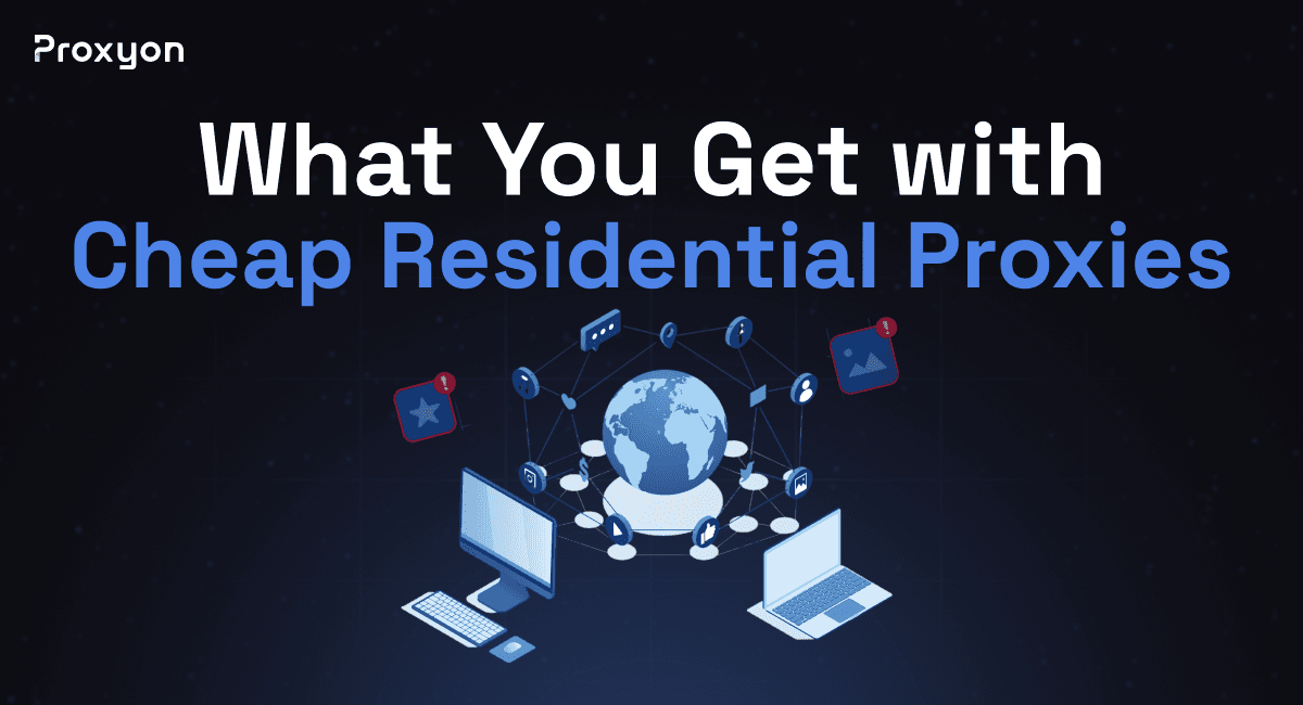 Cheap Residential Proxies in 2026