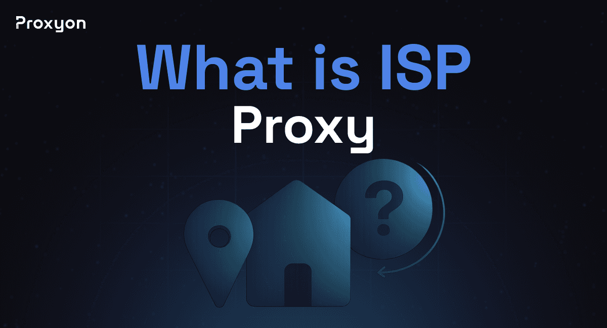 What is ISP Proxy (2026)