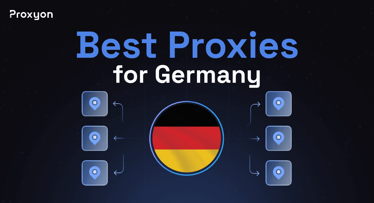 Best Proxies for Germany (2026)