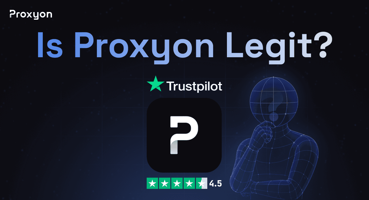 Is Proxyon Legit?